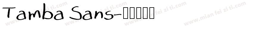 Tamba Sans字体转换